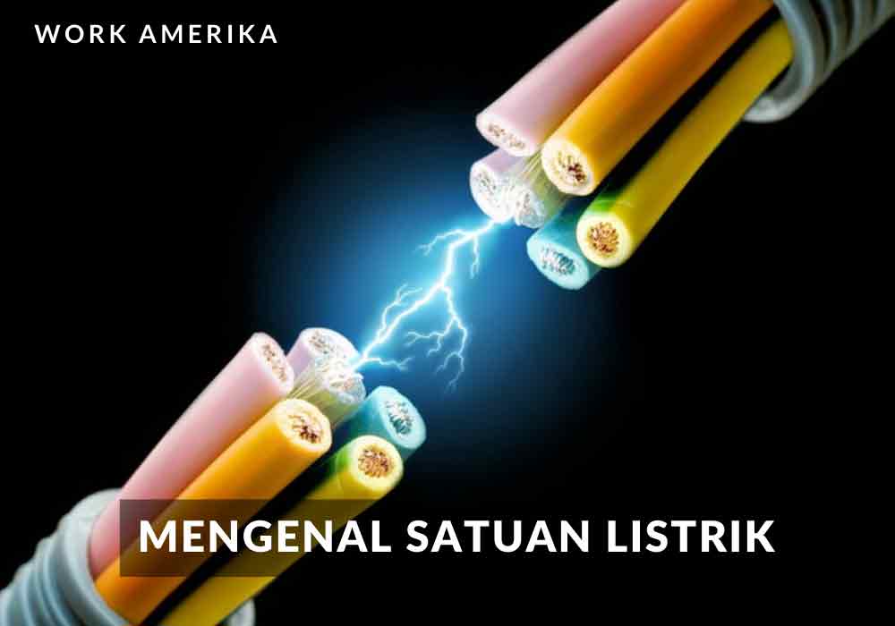 satuan listrik dan penjelasannnya