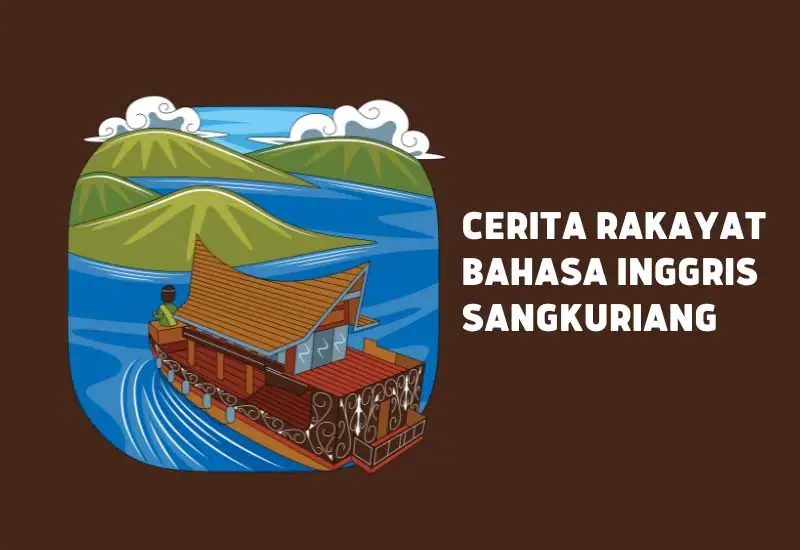 cerita rakyat bahasa inggris sangkuriang